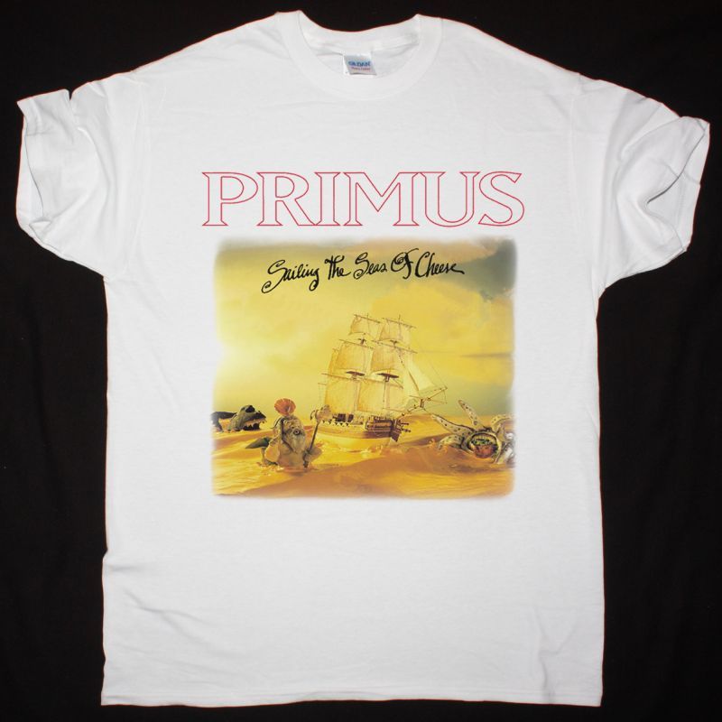PRIMUS SAILING THE SEAS OF CHEESE NEW WHITE T-SHIRT