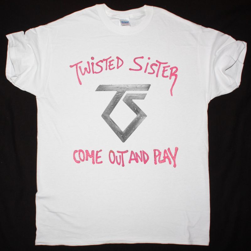 TWISTED SISTER COME OUT AND PLAY NEW WHITE T SHIRT