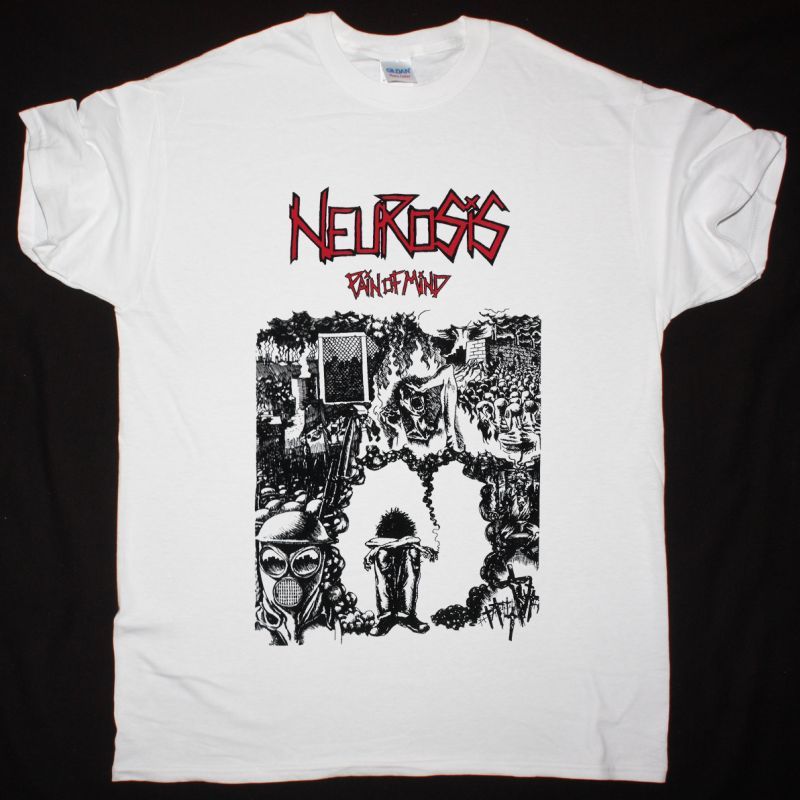 NEUROSIS PAIN OF MIND NEW WHITE T SHIRT