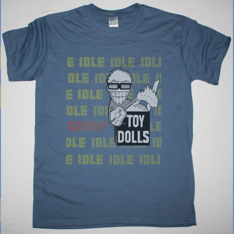 THE TOY DOLLS IDLE GOSSIP NEW INDIGO BLUE T-SHIRT
