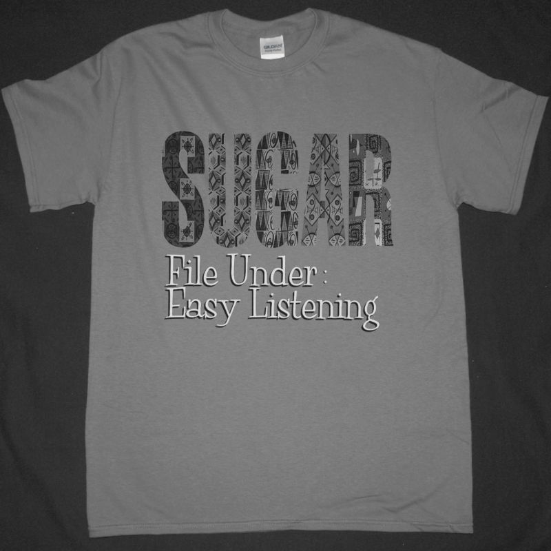 SUGAR FILE UNDER :EASY LISTENING F.U.E.L. NEW GREY CHARCOAL T-SHIRT