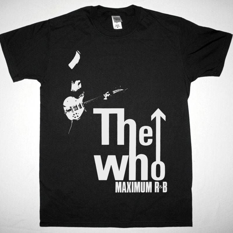 THE WHO MAXIMUM R&B NEW BLACK T SHIRT