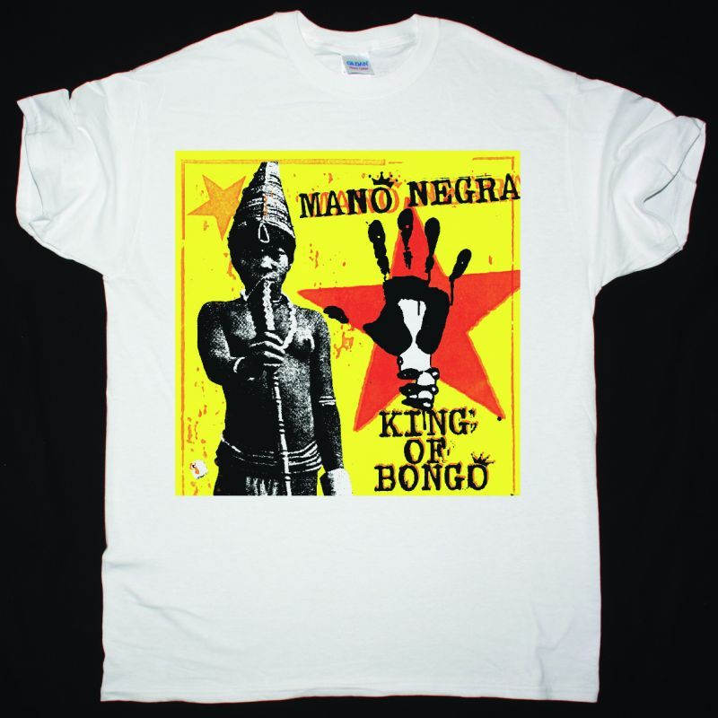 MANO NEGRA KING OF BONGO SHIRT NEW WHITE T-SHIRT