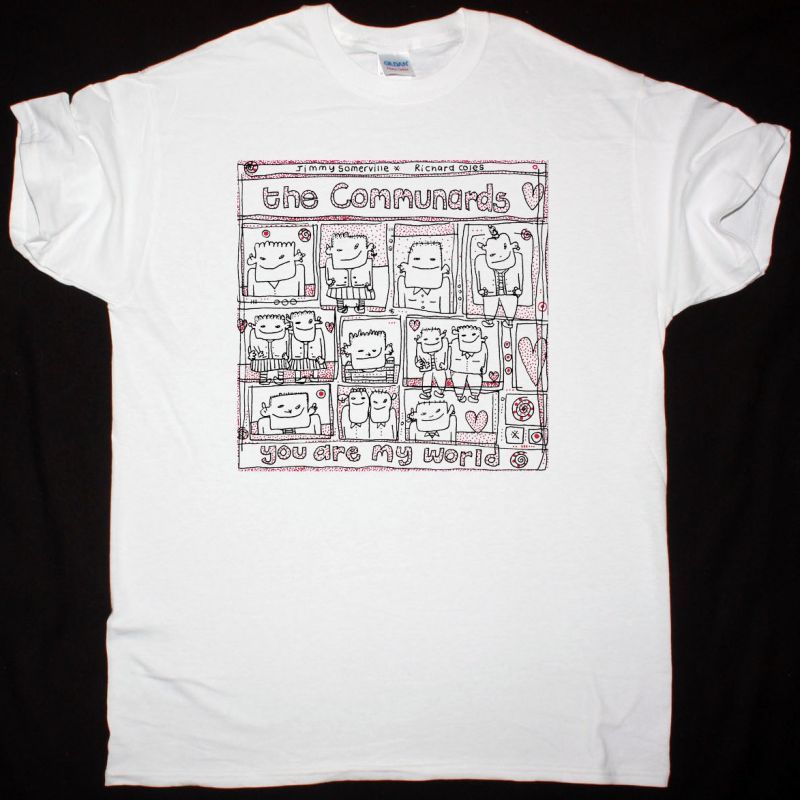 THE COMMUNARDS YOU ARE MY WORLD NEW WHITE T-SHIRT