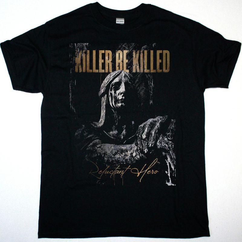 KILLER BE KILLED RELUCTANT HERO NEW BLACK T-SHIRT