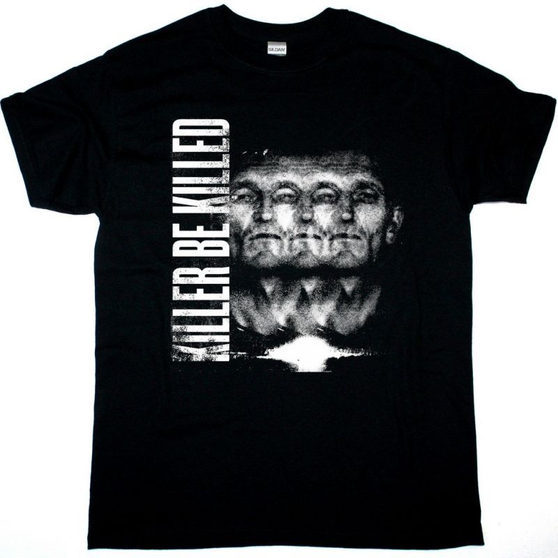 KILLER BE KILLED KILLER BE KILLED NEW BLACK T-SHIRT
