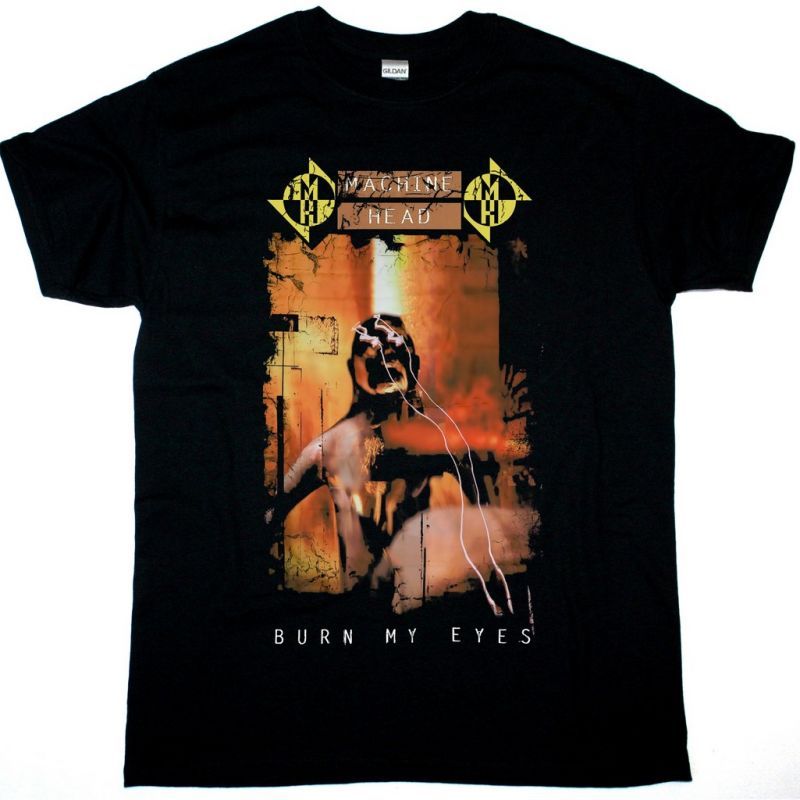 MACHINE HEAD BURN MY EYES NEW BLACK T-SHIRT