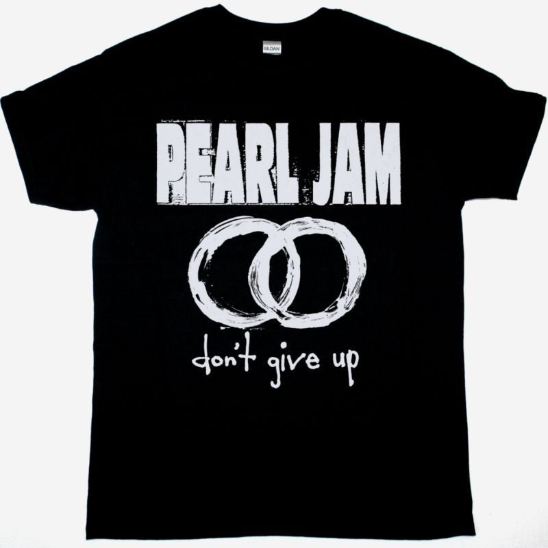 PEARL JAM DON’T GIVE UP NEW BLACK T-SHIRT