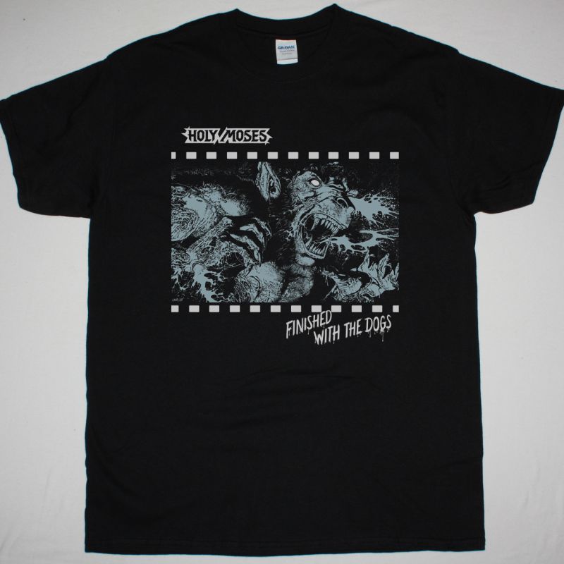 HOLY MOSES FINISHED WITH THE DOGS 1987 NEW BLACK T-SHIRT