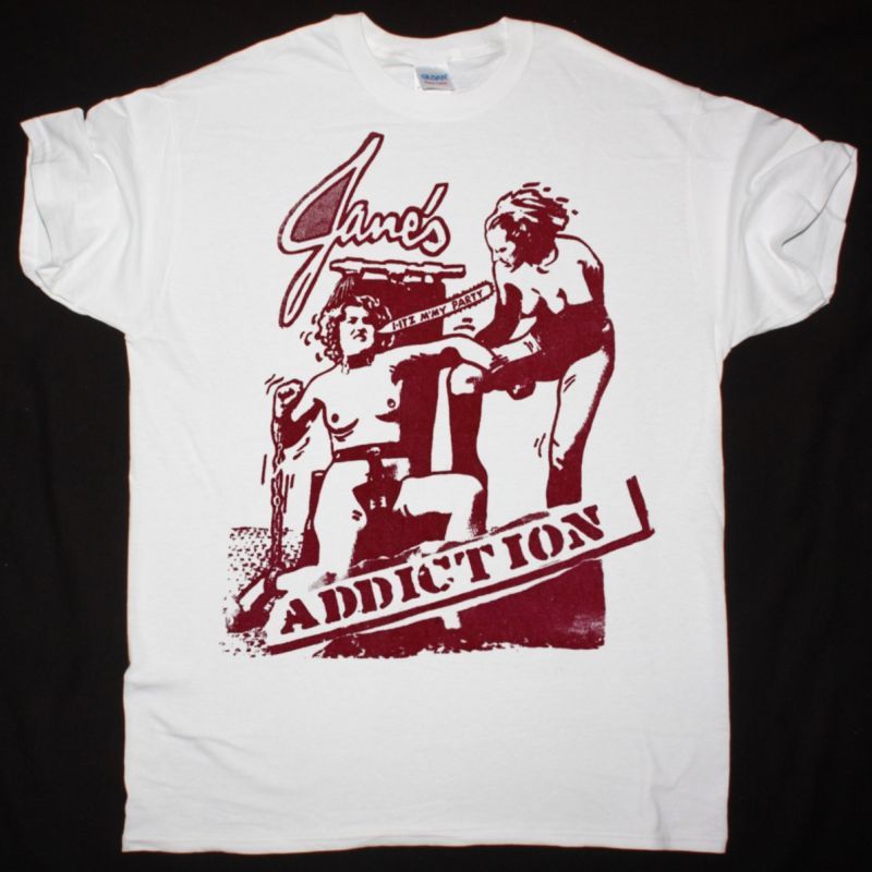 JANE'S ADDICTION  ITZ  MY PARTY NEW WHITE T SHIRT