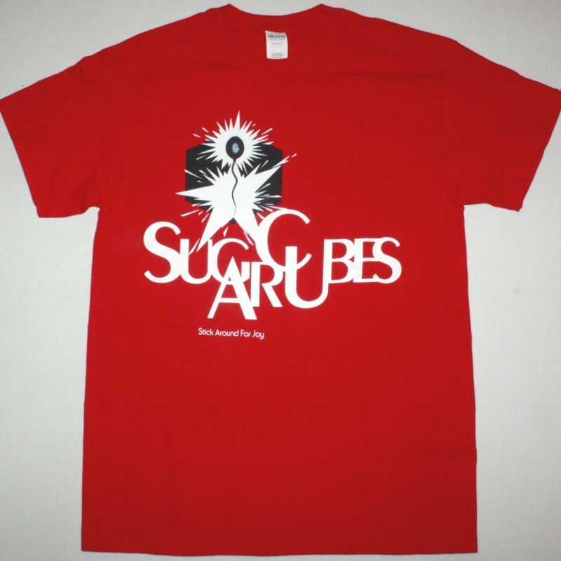 THE SUGARCUBES STICK AROUND FOR JOY NEW WHITE T SHIRT