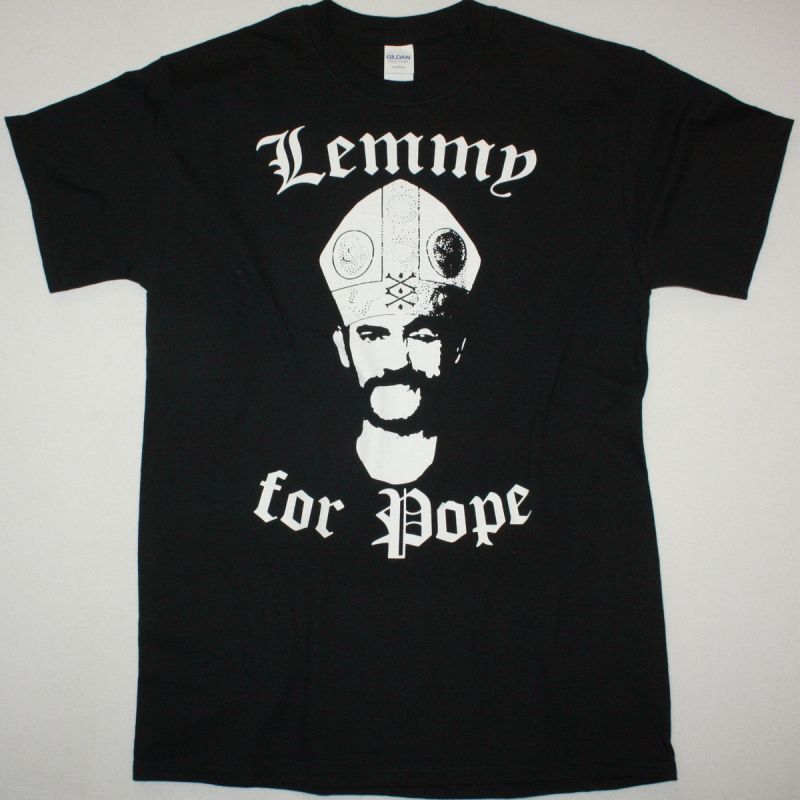 LEMMY FOR POPE MOTORHEAD NEW BLACK T-SHIRT