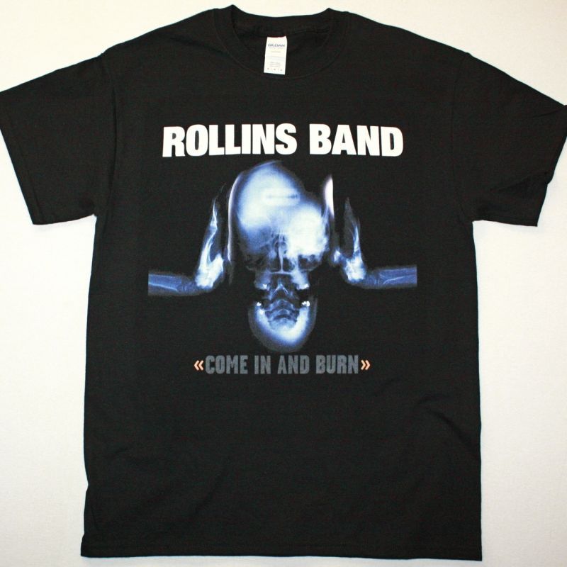 ROLLINS BAND COME IN AND BURN NEW BLACK T-SHIRT