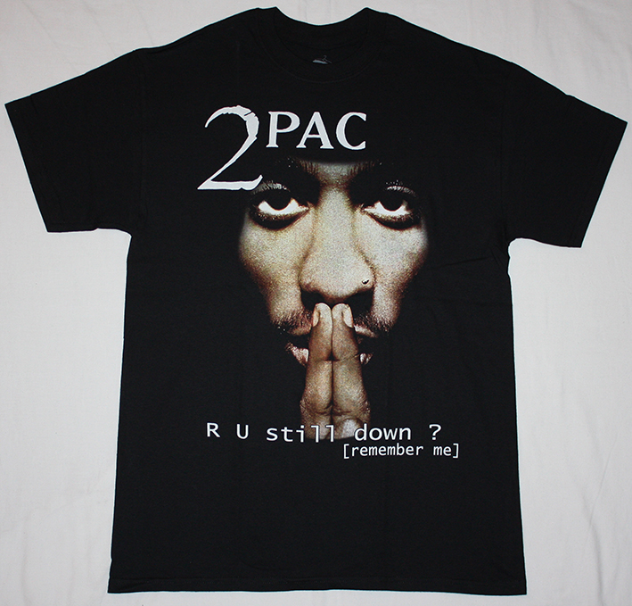 2 PAC R U STILL DOWN NEW BLACK T-SHIRT