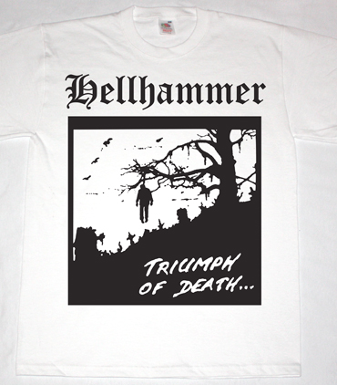 HELLHAMMER TRIUMPH OF DEATH'83 NEW WHITE T-SHIRT