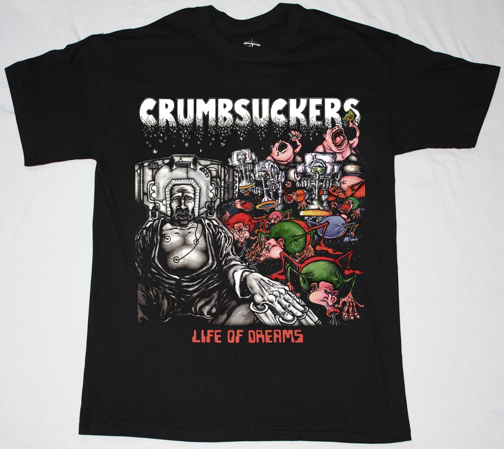 CRUMBSUCKERS LIFE OF DREAMS'86 NEW BLACK T-SHIRT