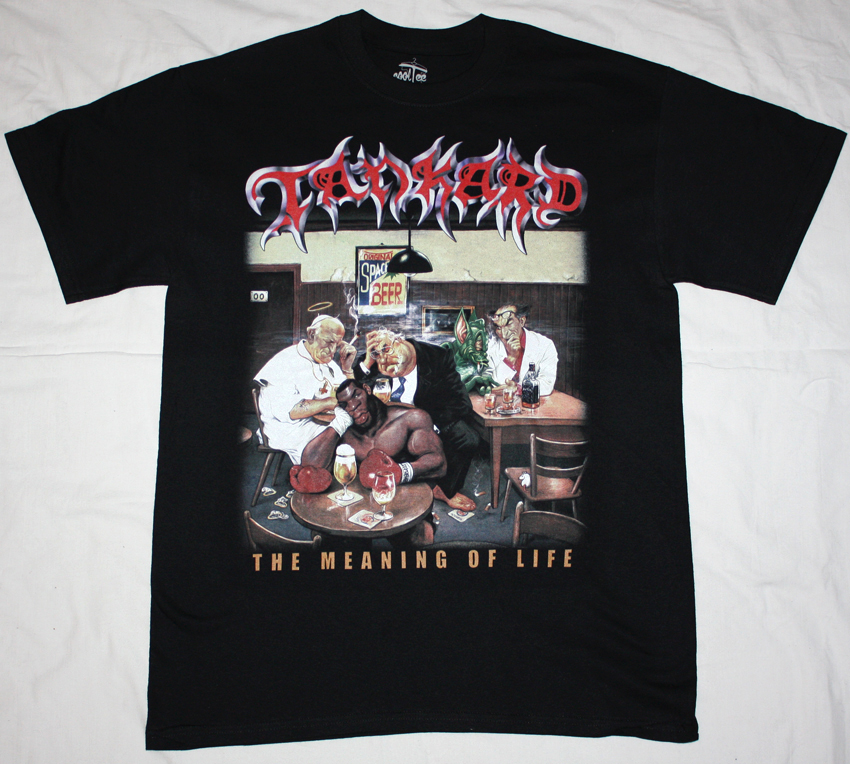 TANKARD THE MEANING OF LIFE '90 NEW BLACK T-SHIRT