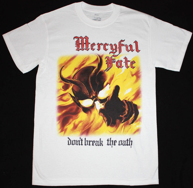 MERCYFUL FATE DON'T BREAK THE OATH'84  NEW WHITE T-SHIRT