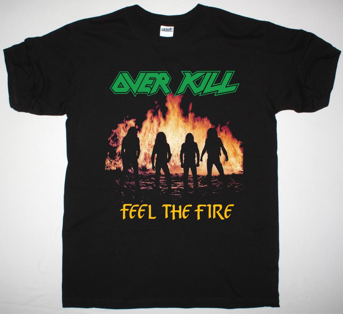 OVERKILL FEEL THE FIRE 1985 NEW BLACK T SHIRT
