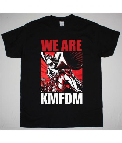 KMFDM WE ARE KMFDM NEW BLACK T SHIRT