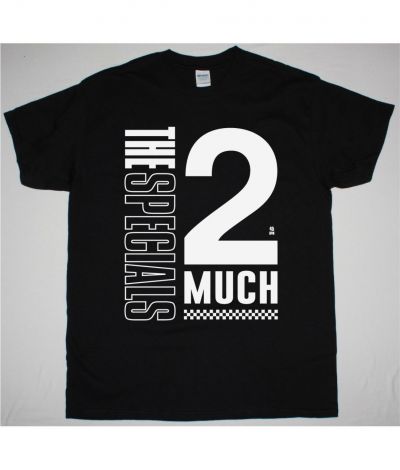 THE SPECIALS 2 MUCH 2 YOUNG NEW BLACK T SHIRT