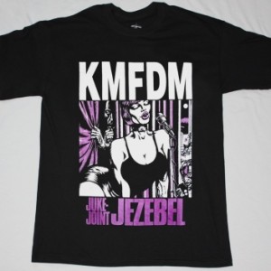 KMFDM JUKE JOINT JEZEBEL NEW BLACK T-SHIRT