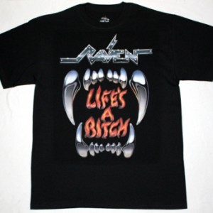 RAVEN LIFE'S A BITCH'87  NEW BLACK T-SHIRT