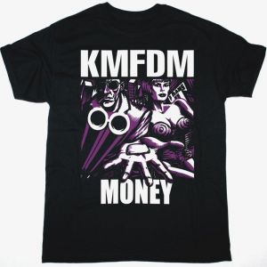KMFDM MONEY  NEW BLACK T SHIRT
