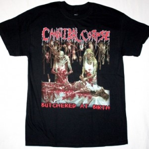 CANNIBAL CORPSE BUTCHERED AT BIRTH NEW BLACK T-SHIRT