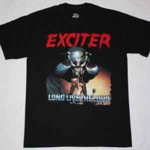 EXCITER LONG LIVE THE LOUD'85 NEW BLACK T-SHIRT