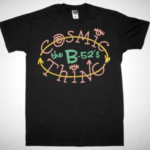 THE B-52'S COSMIC THING NEW BLACK T-SHIRT