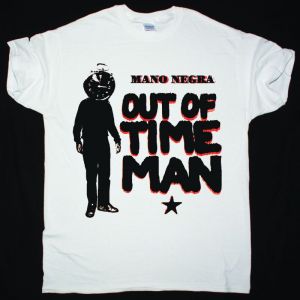 MANO NEGRA OUT OF TIME MAN NEW WHITE T-SHIRT