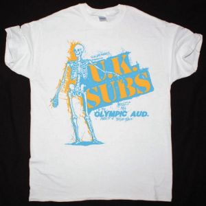 U.K. SUBS AT THE OLYMPIC AUD. NEW WHITE T SHIRT