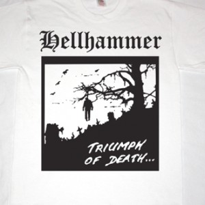 HELLHAMMER TRIUMPH OF DEATH'83 NEW WHITE T-SHIRT
