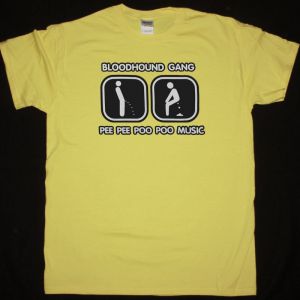 BLOODHOUND GANG PEE PEE POO POO MUSIC NEW YELLOW T-SHIRT