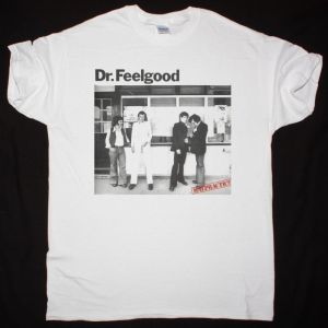DR FEELGOOD MALPRACTICE NEW WHITE T-SHIRT