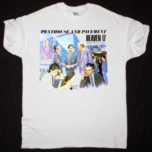 HEAVEN 17 PENTHOUSE AND PAVEMENT NEW WHITE T-SHIRT