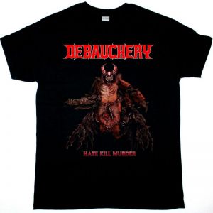 DEBAUCHERY HATE KILL MURDER NEW BLACK T-SHIRT