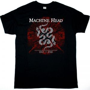 MACHINE HEAD DO OR DIE NEW BLACK T-SHIRT