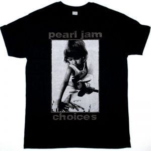 PEARL JAM CHOICES NEW BLACK T-SHIRT