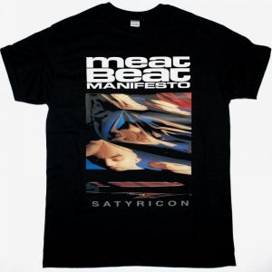MEAT BEAT MANIFESTO SATYRICON NEW BLACK T SHIRT