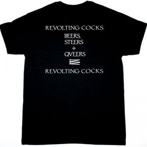 REVOLTING COCKS BEERS, STEERS + QUEERS NEW BLACK T-SHIRT