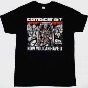 COMBICHRIST NOW YOU CAN HAVE IT NEW BLACK T-SHIRT