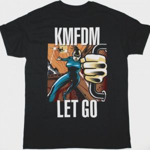 KMFDM LET GO NEW BLACK T SHIRT