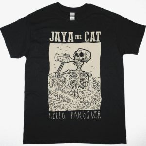 JAYA THE CAT HELLO HANGOVER NEW BLACK T-SHIRT