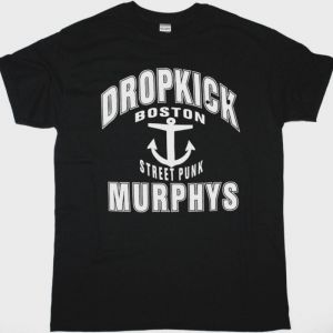 DROPKICK MURPHYS BOSTON STREET PUNK NEW BLACK T SHIRT