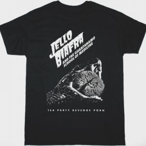 JELLO BIAFRA AND THE GUANTANAMO SCHOOL OF MEDICINE TEA PARTY REVENGE PORN NEW BLACK T-SHIRT