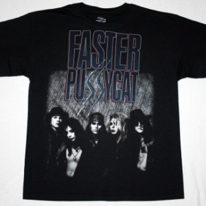 FASTER PUSSYCAT BAND   NEW BLACK T-SHIRT