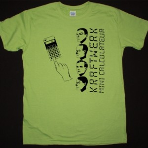 KRAFTWERK MINI CALCULATEUR NEW GREEN KIWI COLOR T-SHIRT
