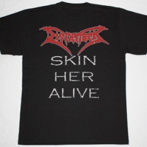 DISMEMBER SKIN HER ALIVE'91  NEW BLACK T-SHIRT